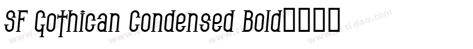 SF Gothican Condensed Bold字体转换